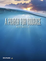 A Prayer for Courage Concert Band sheet music cover Thumbnail